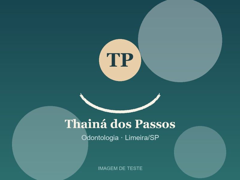 Thainá dos Passos - Odontologia